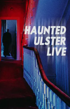 阿爾斯特鬧鬼現場(chǎng)